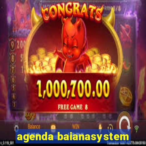 agenda baianasystem